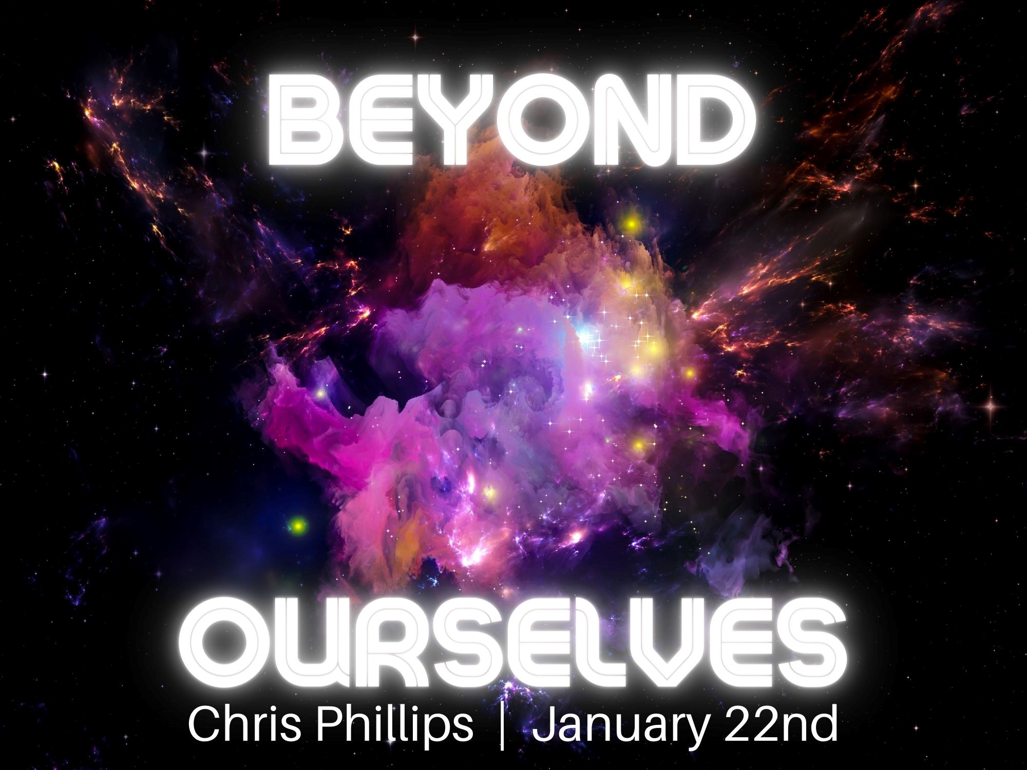 Featured image for ““Beyond Ourselves” January 22, 2023”