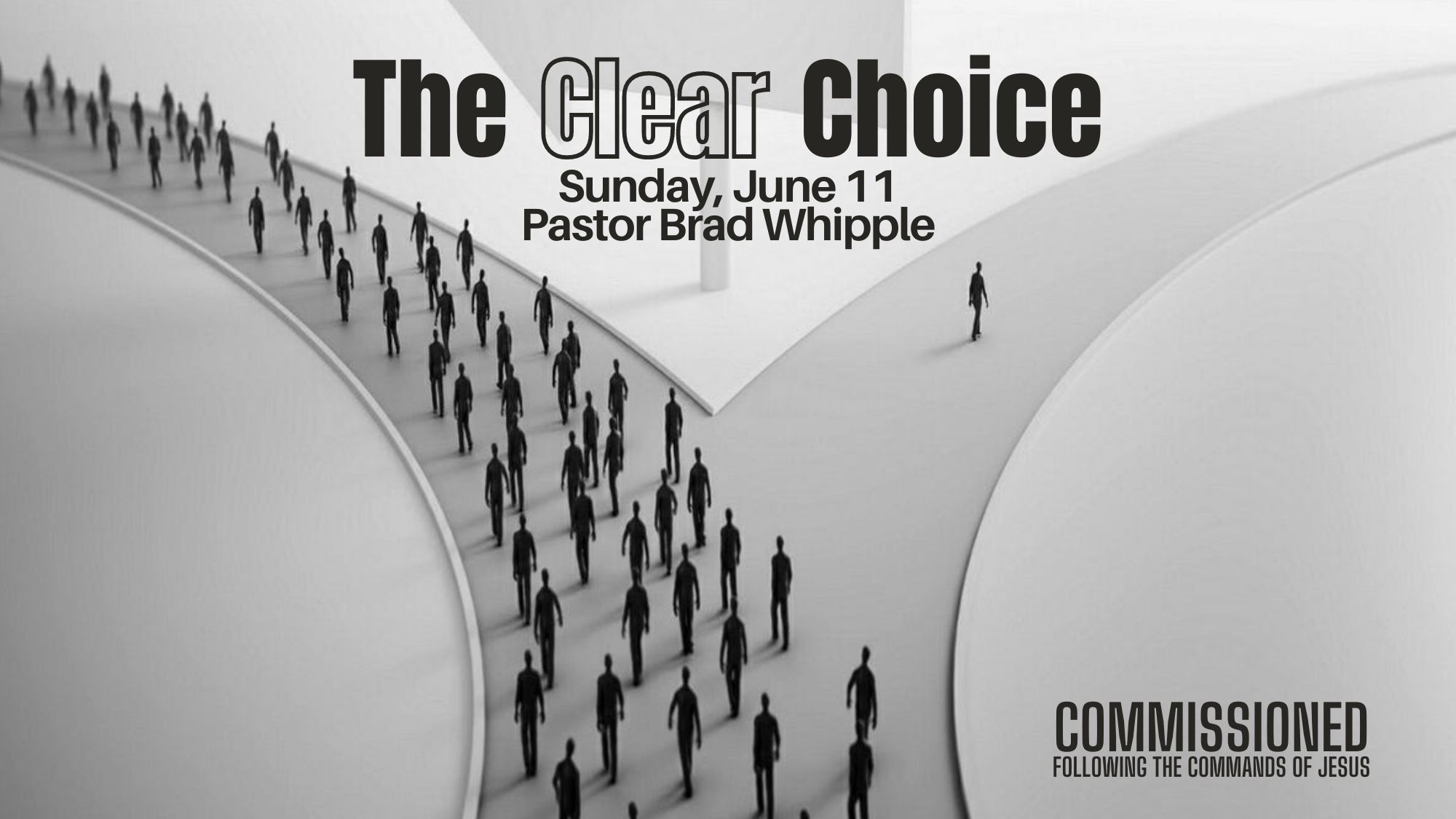 Featured image for ““The Clear Choice” – June 11, 2023”