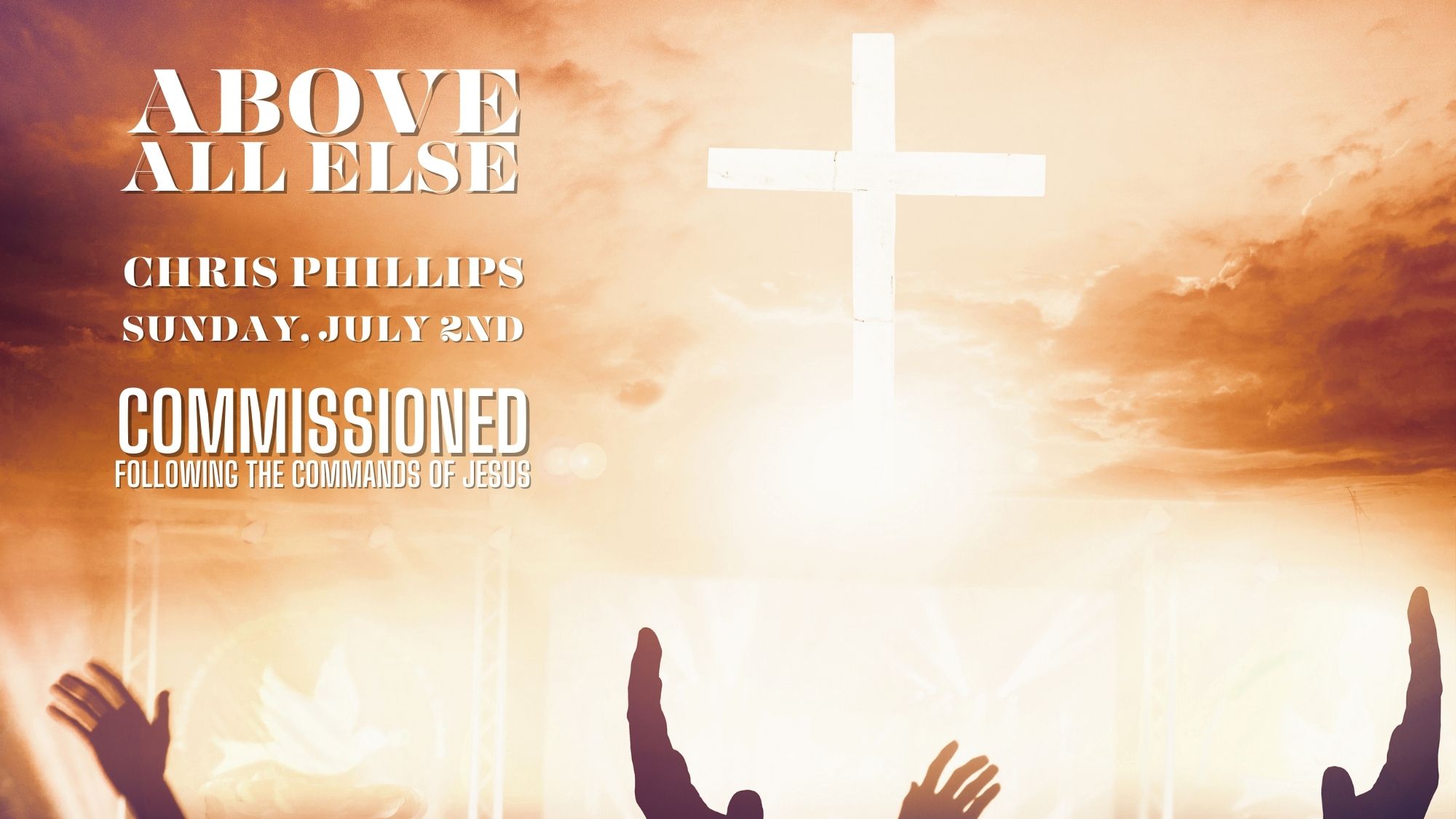 Featured image for ““Above All Else” – July 2, 2023”