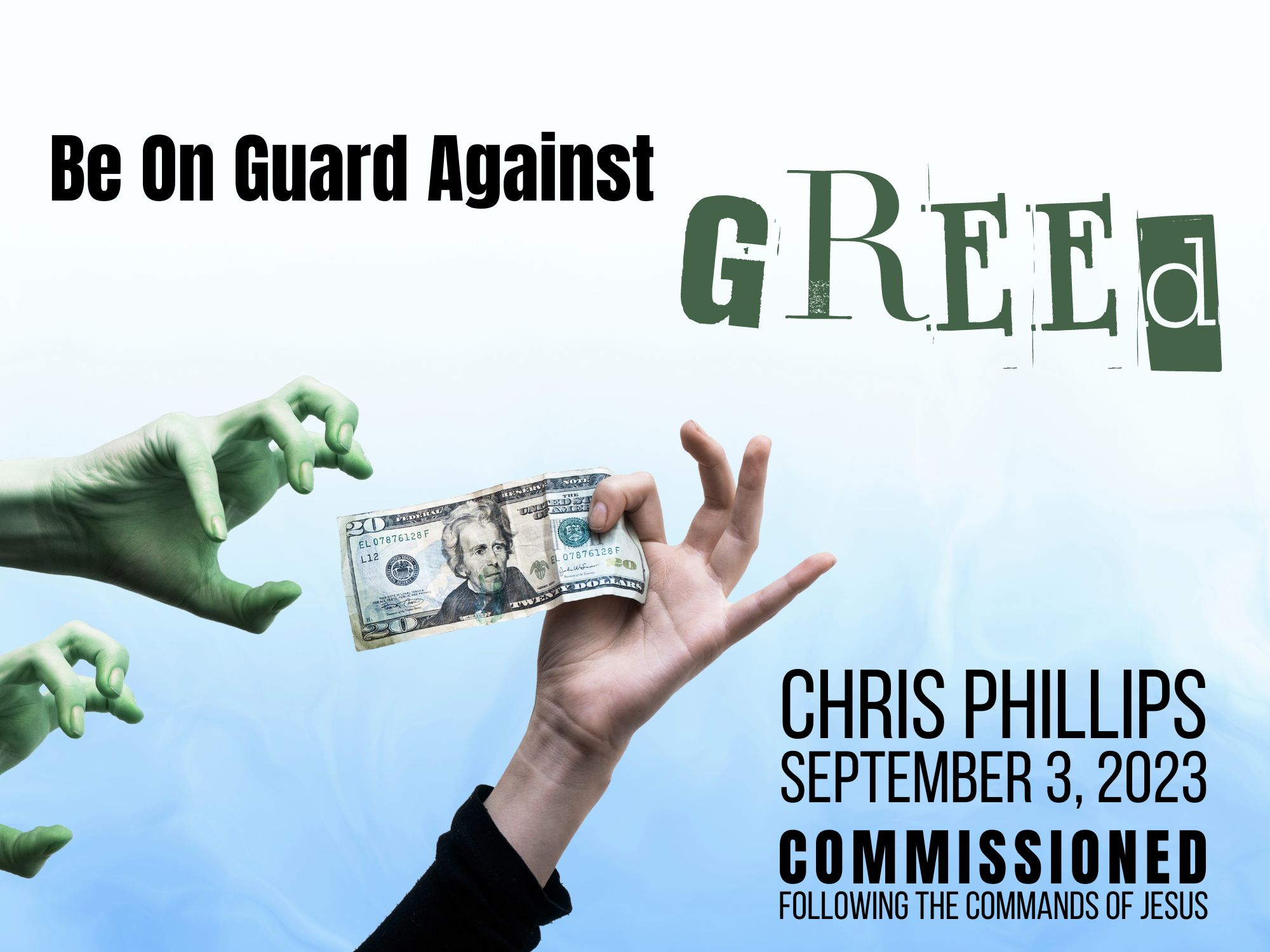 Featured image for ““Be on Guard Against Greed” – September 03, 2023”