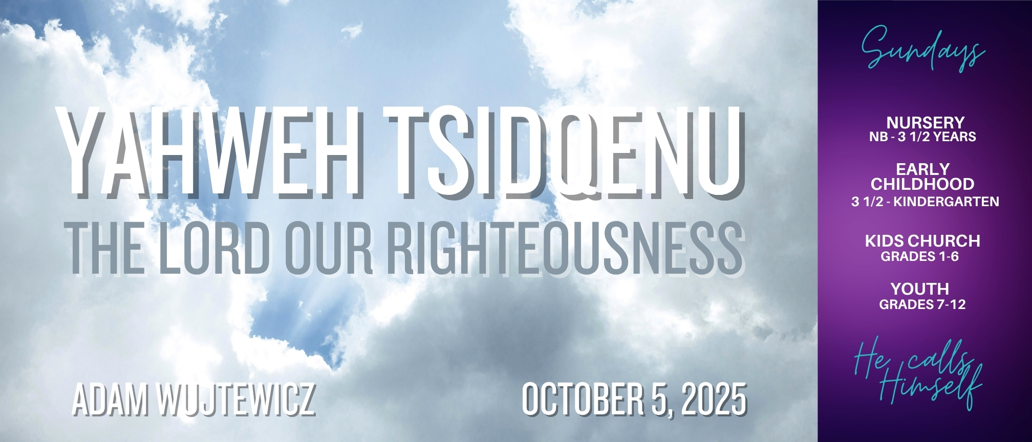 Featured image for “Yahweh Tsidqenu: The Lord Our Righteousness – Sunday, October 5th, 2025”