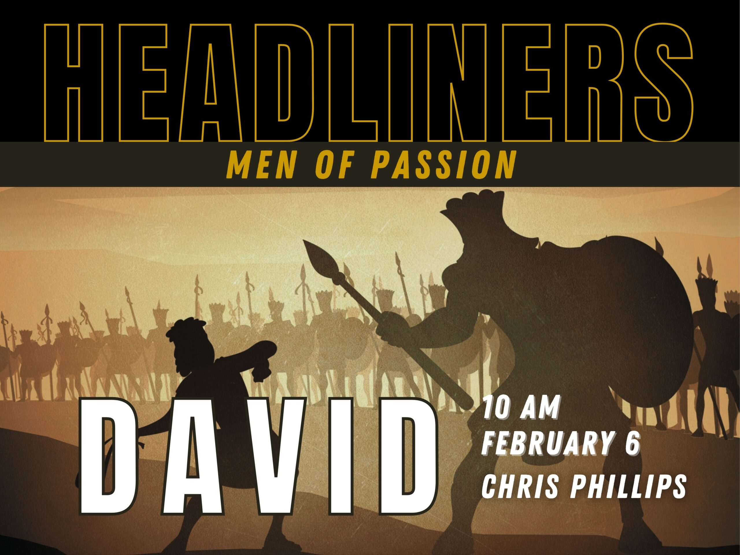 Featured image for ““Headliners: Men of Passion – David” – February 6th 2022”