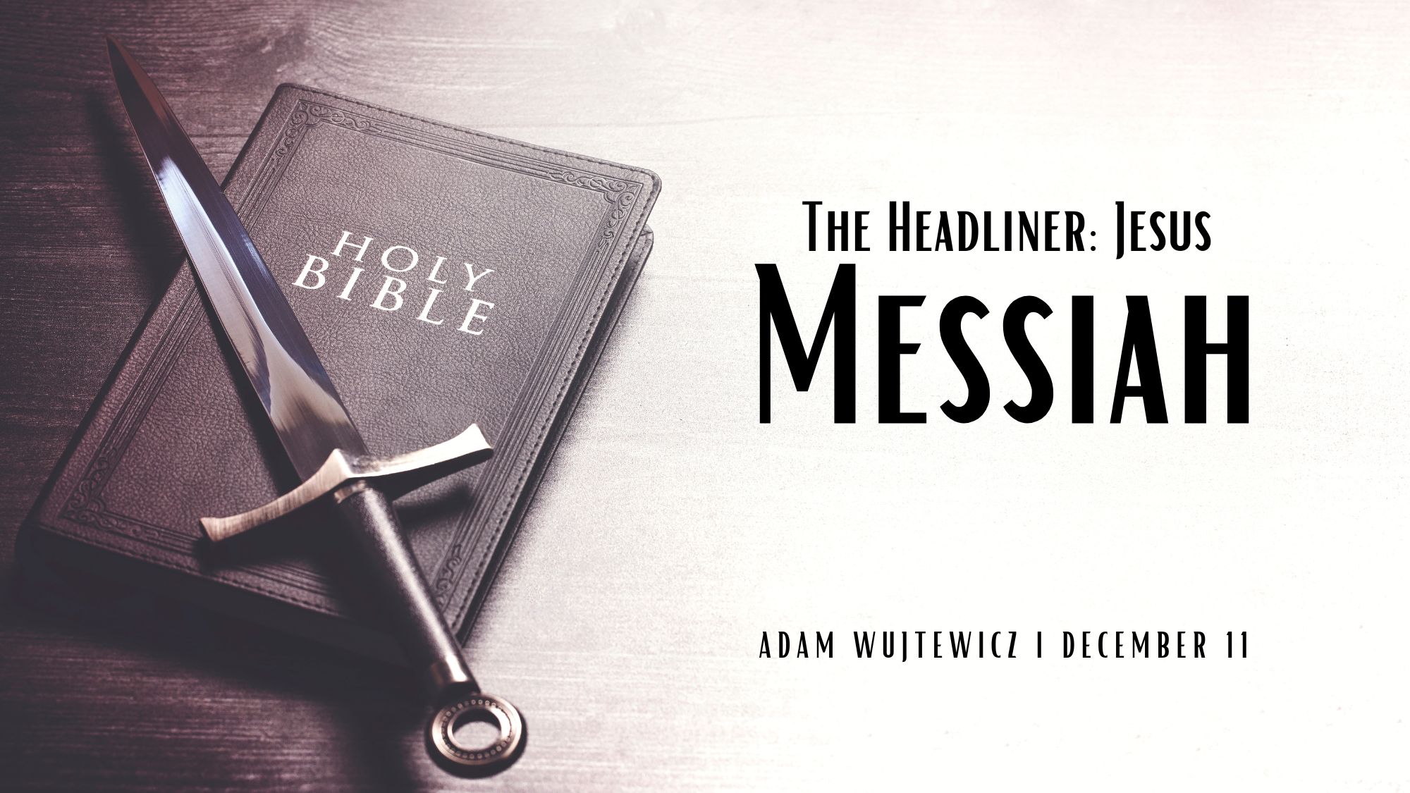 Featured image for ““Jesus – Messiah” December 11, 2022”