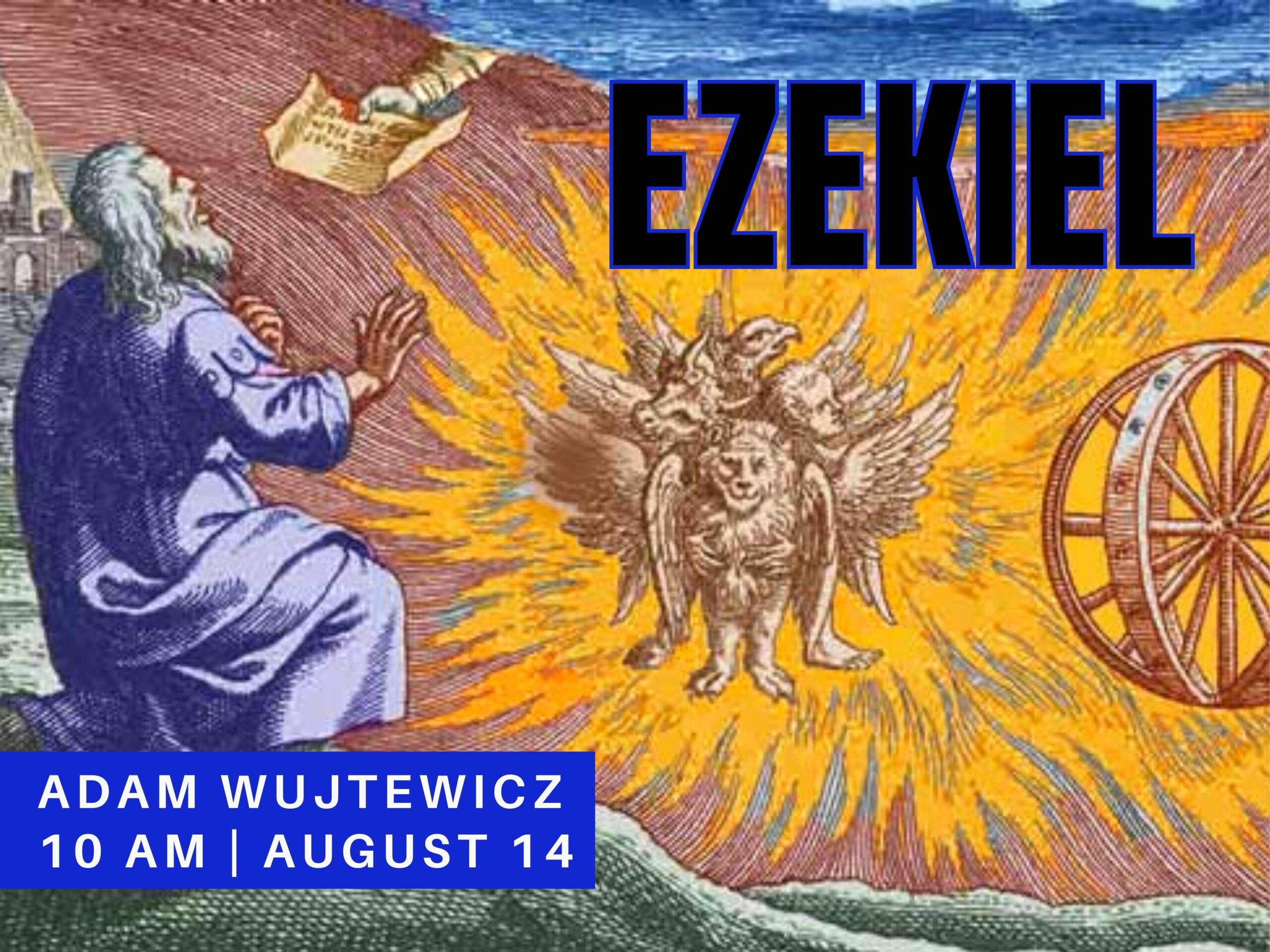 Featured image for ““Ezekiel” (Life Is A Tragic Metaphor) – August 14th, 2022”